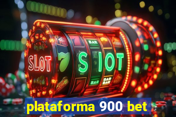 plataforma 900 bet